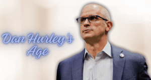 Dan Hurley’s Age: How Old Is the UConn Coach? Career Timeline, Family and Contract Dan Hurley’s Age