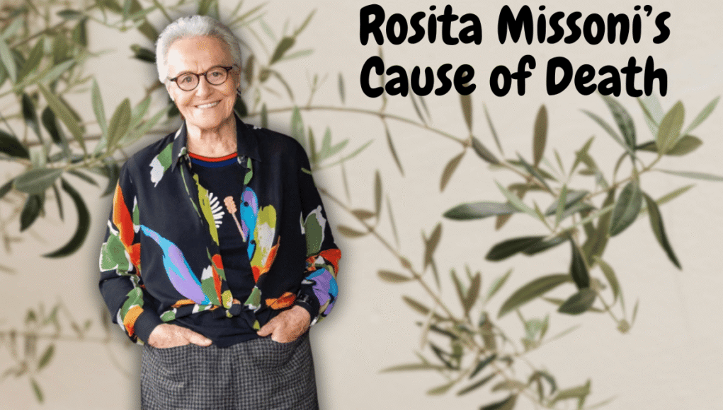 Rosita Missoni’s Cause of Death rosita missoni cause of death