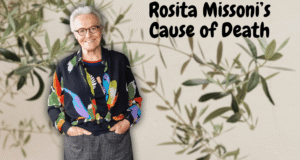Rosita Missoni’s Cause of Death: A Deep Guide About Her Fashion Scene, Family Life, Appearance, Financial Status, and More Info rosita missoni cause of death