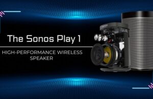 Sonos Play 1 – Delivering Affordable Excellence and Premium Wireless Audio in a Compact Smart Speaker Sonos Play 1