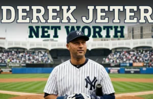 Derek Jeter Net Worth in 2026: How the Legendary Yankees Captain Built a $200 Million Fortune Through Baseball Salaries, Endorsement Deals, Business Investments, and His Lasting Legacy in Sports Derek Jeter Net Worth