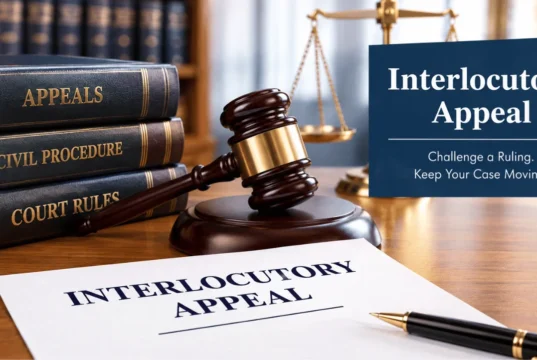 Interlocutory Appeal: Complete Guide to U.S. Rules, Exceptions and Process Interlocutory Appeal